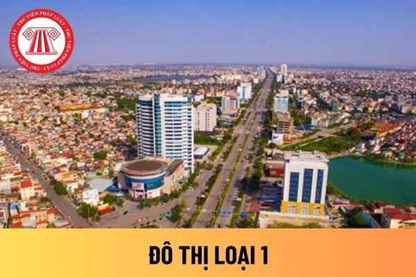 Đô thị loại 1 Việt Nam 2024: Tiêu chí, Danh sách & Tiềm năng Bất động sản