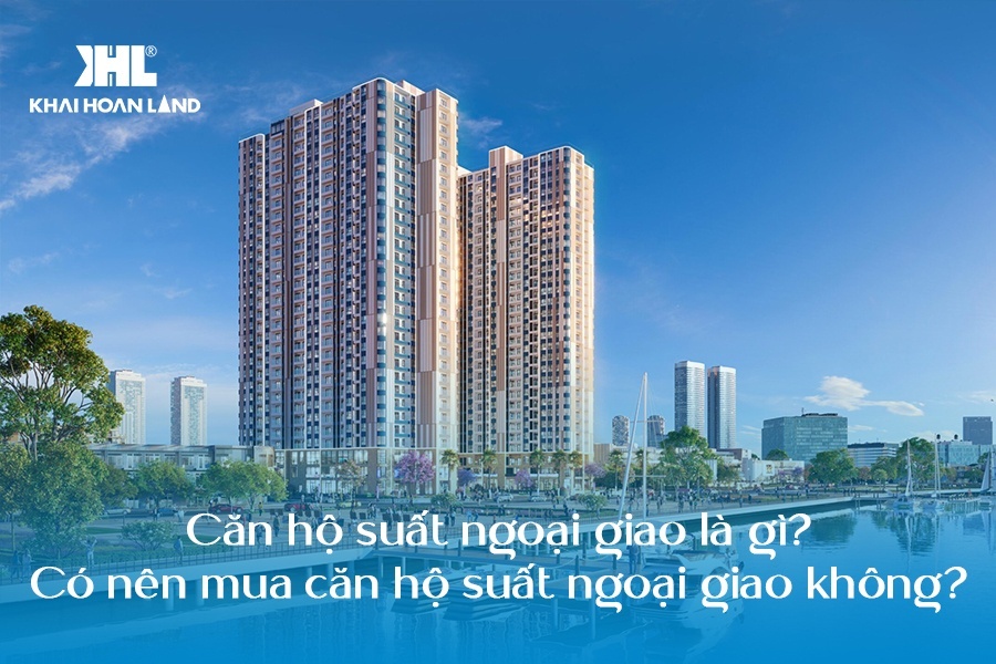 Căn Hộ Suất Ngoại Giao: Ưu Đãi Vàng Hay Rủi Ro Tiềm Ẩn?