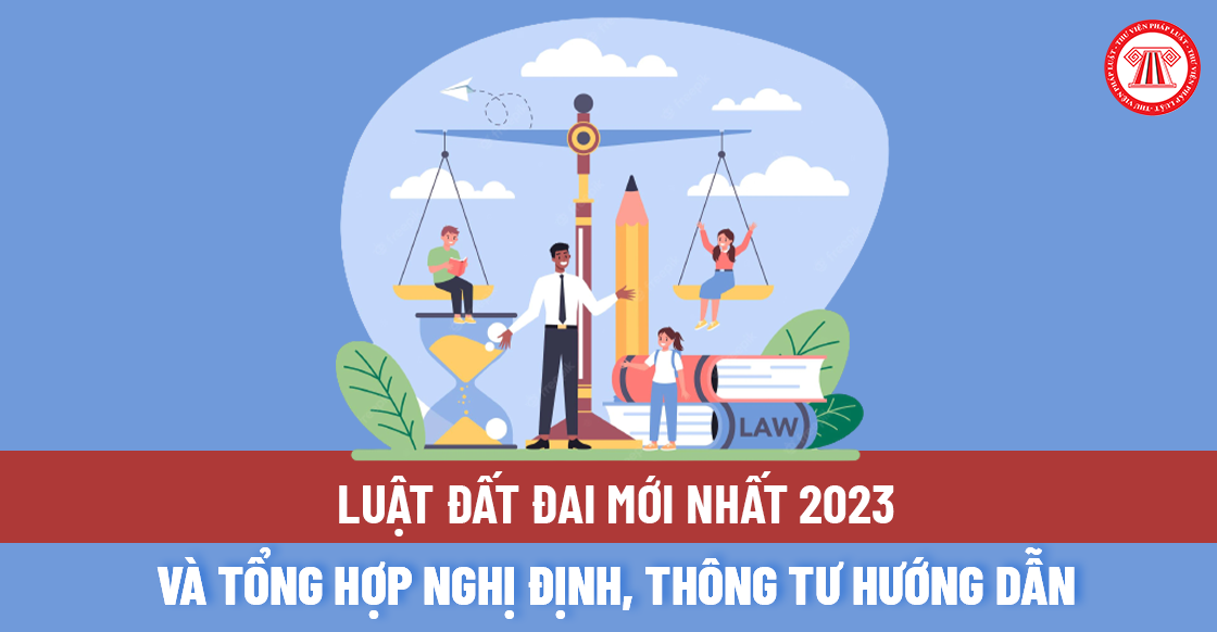 Phân tích những điểm mới của Dự thảo Luật Đất đai (sửa đổi) 2023