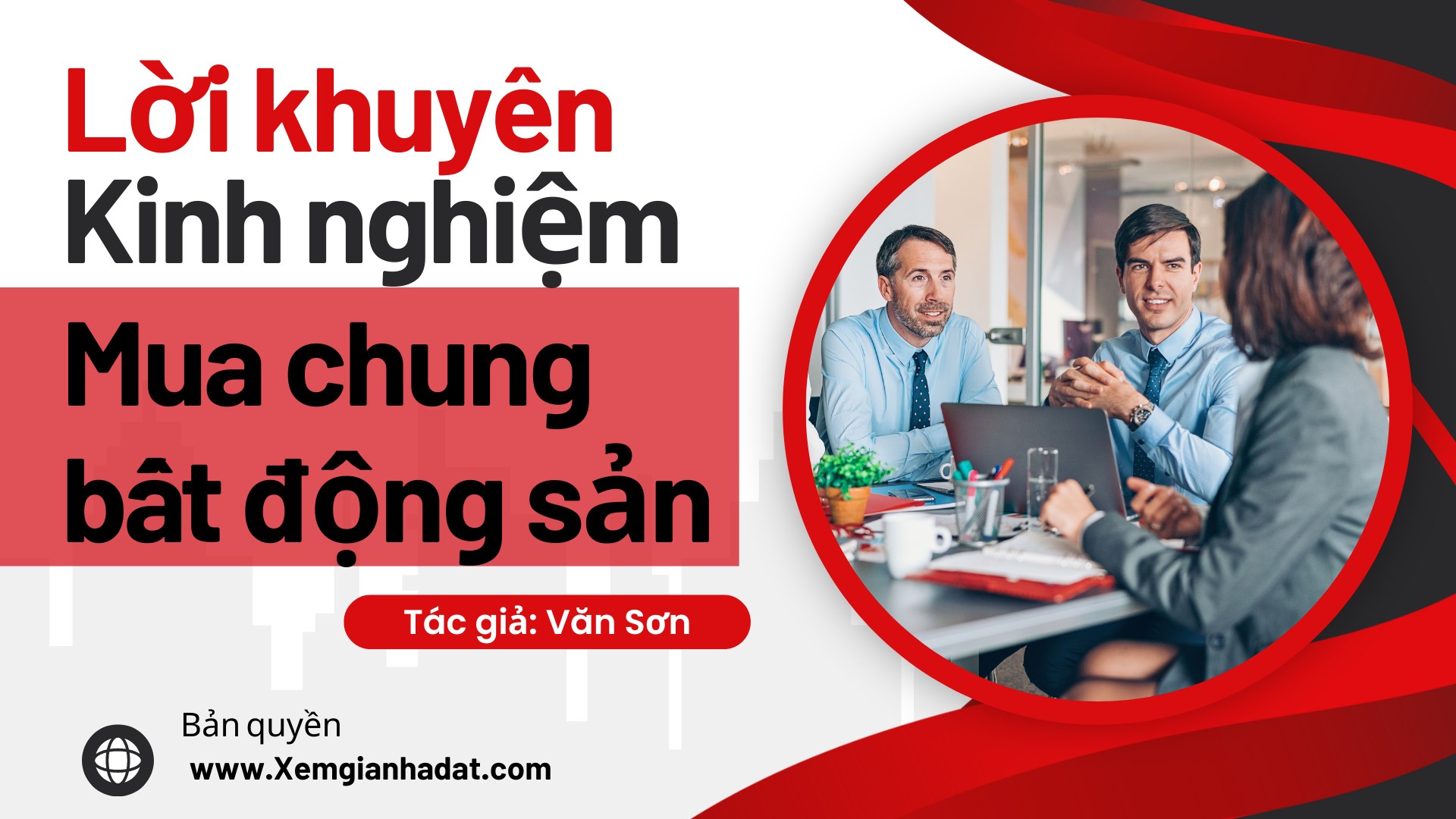 Mua chung bất động sản: Ai đứng tên sổ đỏ và những điều cần biết