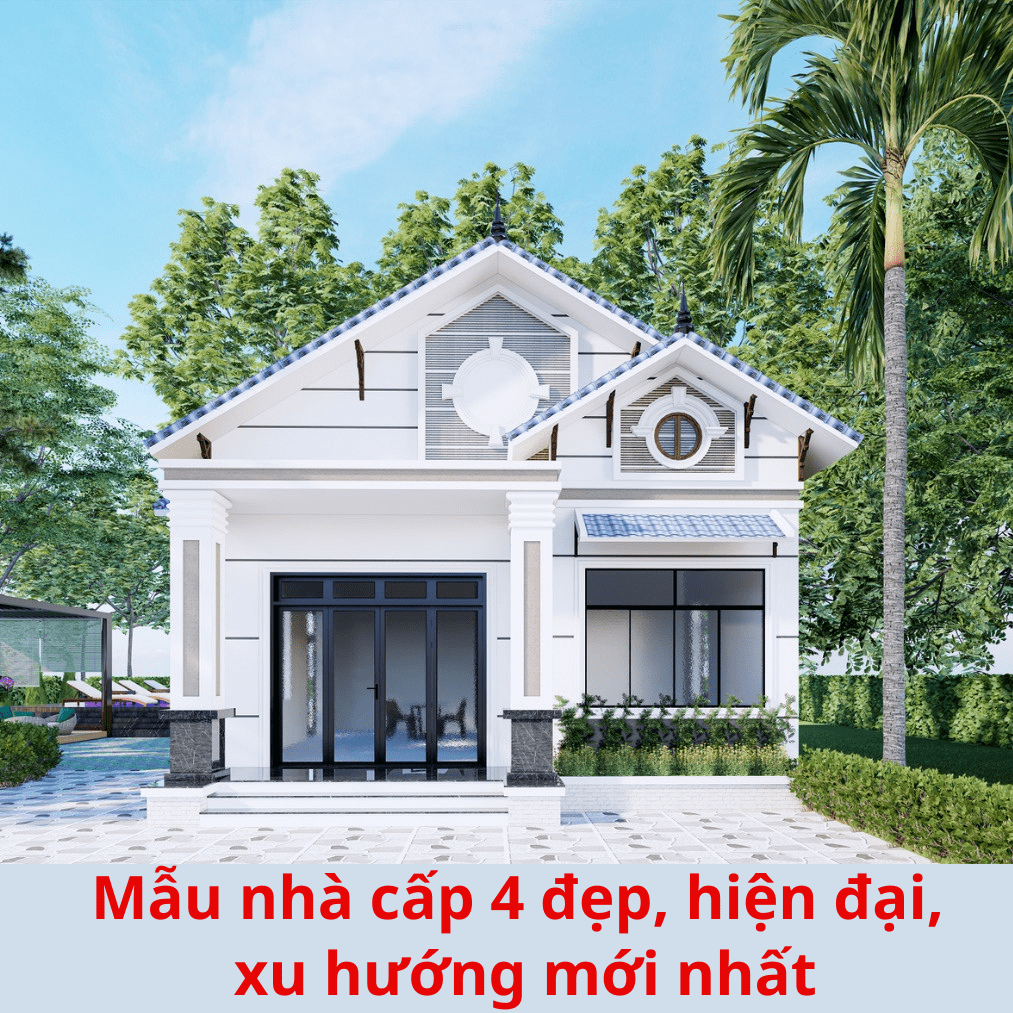 Tuyển Chọn Các Mẫu Nhà Cấp 4 Đẹp, Hiện Đại Nhất 2024
